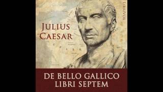 Bello Gallico 0114 by Gaius Julius Caesar audiobook [upl. by Salangia]