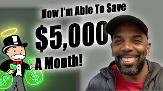 How Im Able To Save 5000 A Month [upl. by Gati695]