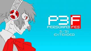 331  Persona 3 FES OST Extended [upl. by Oribella]