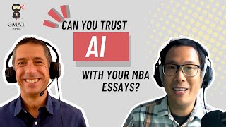 MBA Admissions Ep 10 Can You Trust AI With Your MBA Essays [upl. by Emiolhs186]