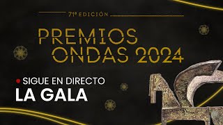 La gala de los Premios Ondas 2024 en directo 14112024 [upl. by Anneis752]