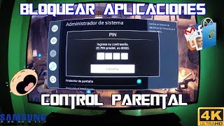 Controla lo que ven tus hijos Bloquear Aplicaciones TV Smart 4k Samsung MU NU Control Parental [upl. by Lipsey]