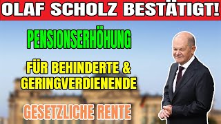 BREAKING Olaf Scholz genehmigt Rentenerhöhung für Behinderte und einkommensschwache Senioren [upl. by Glovsky]