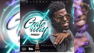 Preedy  Gateway Geteway Riddim quot2018 Socaquot Trinidad [upl. by Hyman703]