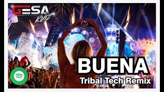 🔥 Marisol Grajales  BUENA Gesa Ruiz  tribal tech remix 🔥 [upl. by Hacim]