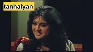 Most favorite Pakistani drama tanhaiyan 1985 old ptv drama super Hit drama tanhaiyan oldptvdrama [upl. by Russell309]