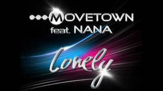 Movetown Feat Nana  Lonely Dachstuhl Remix [upl. by Urdna478]