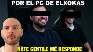 NATE GENTILE RESPONDE A SASEL POR EL PC DEL XOKAS  saselandia [upl. by Ecnerual]