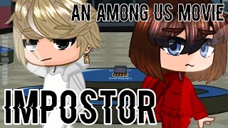 Impostor ✨¿original storyline✨ an Among Us story  Gacha Club Mini Movie GCMM [upl. by Abbott]