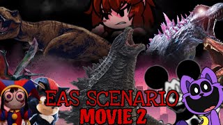 EAS SCENARIO MOVIE 2 [upl. by Rizas]