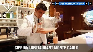 Cipriani Restaurant Ultimate Experience in Monte Carlo in Monaco  FashionTV  FTV [upl. by Cohen]