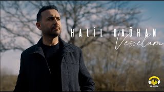 Halil Dağhan  Vesselam 4K Official Video [upl. by Aiak]