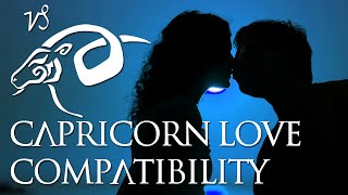 Capricorn Love Compatibility Capricorn Sign Compatibility Guide [upl. by Rotsen957]