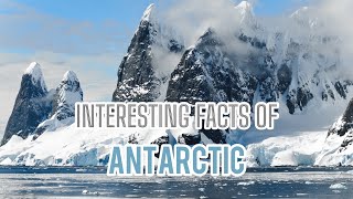 Amazing Facts About Antarctica  The Coldest Windiest and Driest Continent [upl. by Lalitta205]