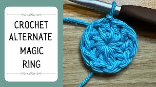 Crochet the Alternate Magic Ring Magic Circle [upl. by Juli]