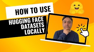 How to Work with Hugging Face Datasets Locally [upl. by Goodrich]