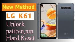 New Method 2023  All LG Android 1112 Hard Reset  How To Hard Reset LG K61 [upl. by Eiramllij330]