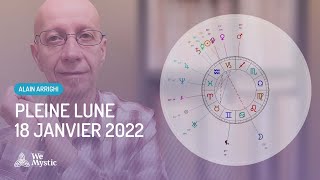 Les effets de la première Pleine Lune de 2022 le 18 Janvier  🌑 [upl. by Milone]