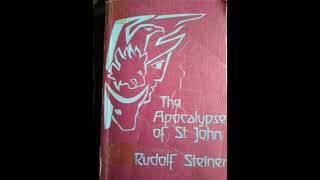 The Apocalypse of St John by Rudolf Steiner lecture 3 [upl. by Celia99]