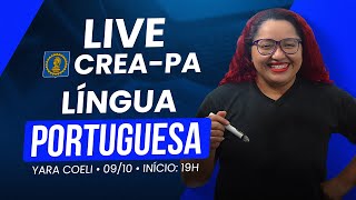 LIVE CREAPA  Língua Portuguesa  Yara Coeli  0910  19h [upl. by Kaja73]