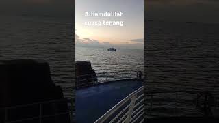 Alhamdulilah cuaca tenang [upl. by Hillari]