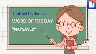 Naysayer In Hindi  HinKhoj  Dictionary [upl. by Egdirdle338]