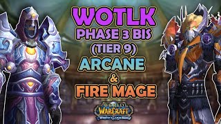 WOTLK Phase 3 Mage BIS Gearing Compendium [upl. by Flieger]