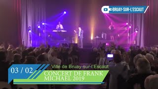 2020 10 07 Concert 2019 de Frank Michael à Bruay sur lEscaut [upl. by Charbonnier]