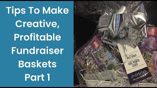 Fundraiser Ideas Tips To Make Creative Profitable Fundraiser Baskets Part 1 [upl. by Pickford]