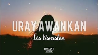 URAY AWAN KAN  Lyrics [upl. by Tigges793]