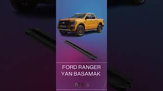 FORD RANGER 20022006 ÜZERİ YAN BASAMAK  Ateş Aksesuar  TEL 08503082580 [upl. by Ahsikar]