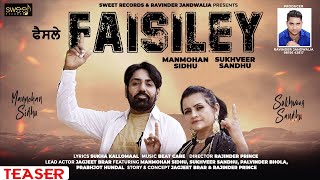 TEASER FAISLEY SONG OFFICIAL VIDEO SONGMANMOHAN SIDHU SUKHBIR SANDHU SWEET RECORDS PUNJABI 2024 [upl. by Yeltihw]