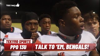 13U PPO Bengals “Talk to ‘em” Call out Pompano Eagles [upl. by Nnitsuj]