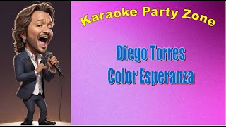 Karaoke Diego Torres  Color Esperanza [upl. by Iron177]