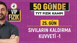 Sıvıların kaldırma kuvveti konu anlatımı 1  25Gün 1Video [upl. by Ennael]