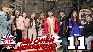 LA LA SCHOOL  TẬP 11  Season 2  ĐẠI CHIẾN UNDERGROUND [upl. by Nnyl]