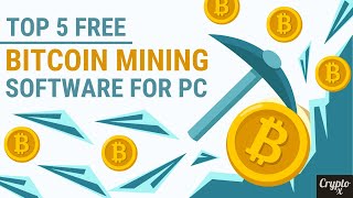 Top 5 Free Bitcoin Mining Software For PC in 2023  Mine Free Bitcoins On Your PC Today  BTC Mining [upl. by Swisher]