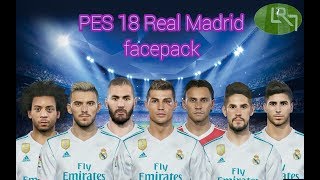 PES 18 REAL MADRID face pack by LR7 [upl. by Elrebmik]