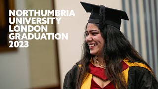 Northumbria University London Graduation 2023 [upl. by Coretta41]