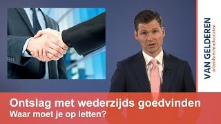 Ontslag met wederzijds goedvinden [upl. by Erda]