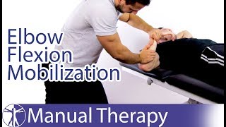 Elbow Flexion Assessment amp Mobilization [upl. by Jaban553]