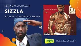 Buss it up Wanksta remix  Sizzla [upl. by Nethsa]