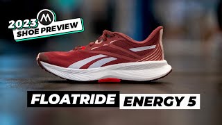 REEBOK FLOATRIDE ENERGY 5 PREVIEW  2023 REEBOK ROAD SHOES [upl. by Dlorad]