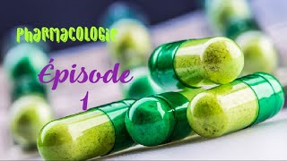 Pharmacologie Générale  Episode 1 [upl. by Ymiaj]