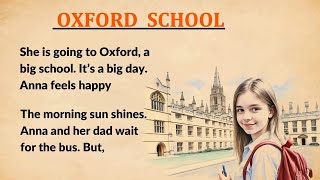 Learn English through Story Level 1 going to Oxford a big school english story with subtitles [upl. by Otto802]