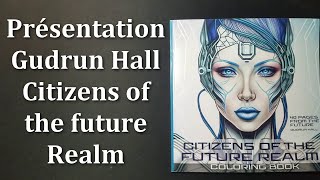 Flip through présentation livre de Gudrun Hall Citizens of the Future Realm [upl. by Vareck]