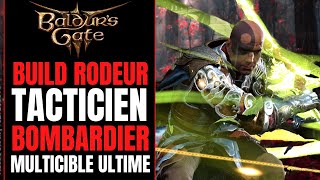 Baldurs Gate 3 Build Rôdeur  BOMBARDIER  DÉGÂTS DE ZONE Distance amp Mêlée  Minsc Rôdeur Ultime [upl. by Jenifer]