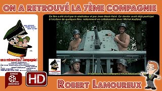 On a retrouvé la 7ème compagnie de Robert Lamoureux 1975 Cinemannonce 325 [upl. by Cooke]