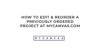 How to Edit and Reorder a Previously Ordered Family History Project  MyCanvas [upl. by Arturo586]