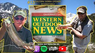 13 Eastern Sierra Opener Roundtable [upl. by Nytsirc]